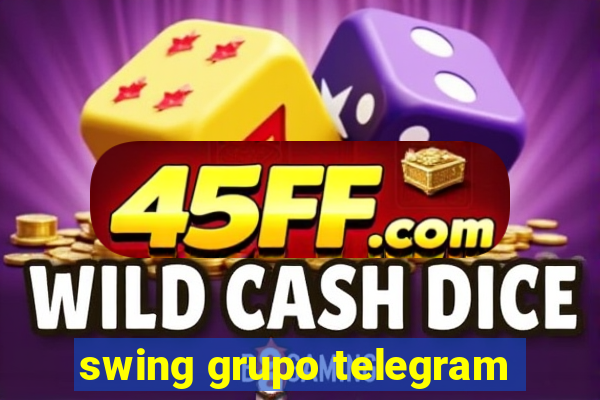 swing grupo telegram